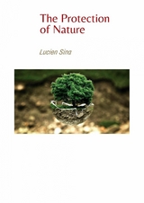 The Protection of Nature - Lucien Sina