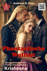 Phantastische Wollust -  Andreas Nass