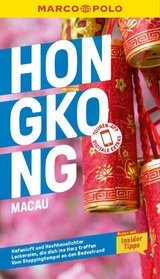 MARCO POLO Reisef&uuml;hrer E-Book Hongkong, Macau -  Hans Wilm Sch&uuml;tte,  Oliver F&uuml;lling
