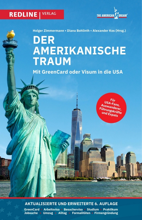 Der amerikanische Traum -  Alexander Kos,  Diana Bohlinth,  Holger Zimmermann
