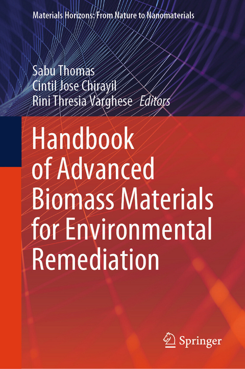 Handbook of Advanced Biomass Materials for Environmental Remediation - 