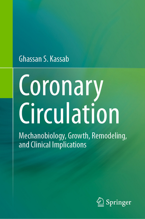 Coronary Circulation -  Ghassan S. Kassab