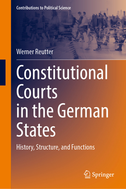 Constitutional Courts in the German States -  Werner Reutter