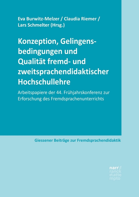 Konzeption, Gelingensbedingungen und Qualit&auml;t fremd- und zweitsprachendidaktischer Hochschullehre - 