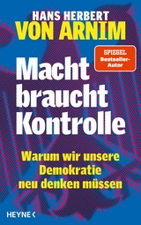 Macht braucht Kontrolle - Hans Herbert Arnim