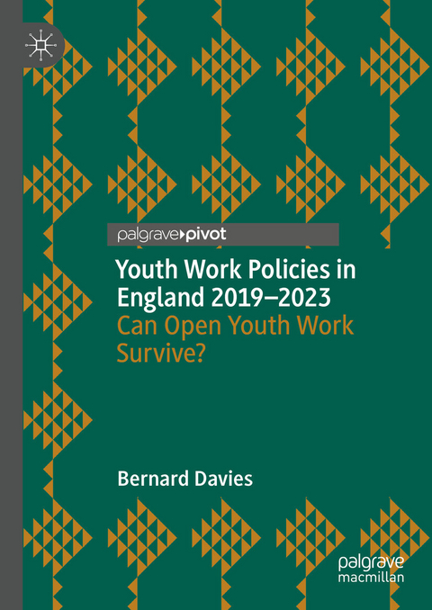 Youth Work Policies in England 2019-2023 -  Bernard Davies