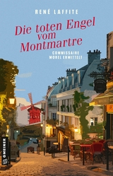 Die toten Engel vom Montmartre - Ren&eacute; Laffite