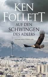 Auf den Schwingen des Adlers - Ken Follett