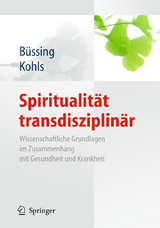 Spiritualit&auml;t transdisziplin&auml;r - 