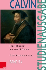 Der Brief an die Römer -  Johannes Calvin