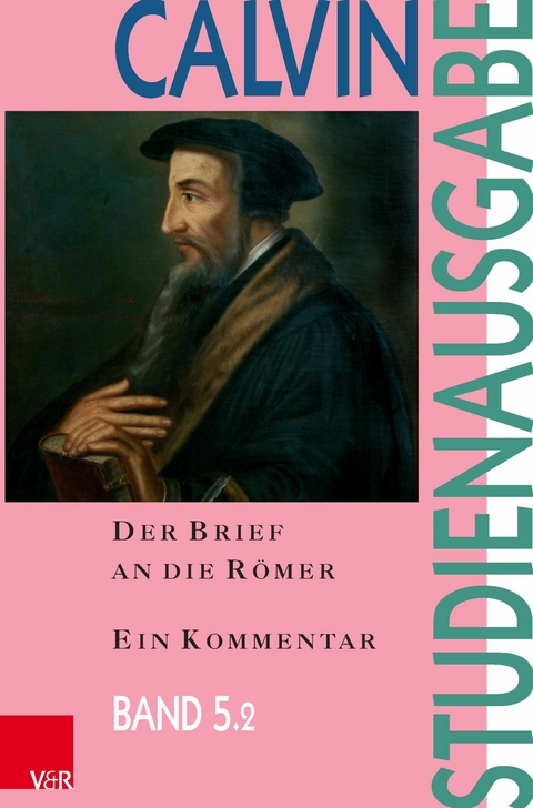Der Brief an die Römer -  Johannes Calvin