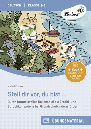 Stell dir vor, du bist ...