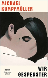 Wir Gespenster - Michael Kumpfm&uuml;ller