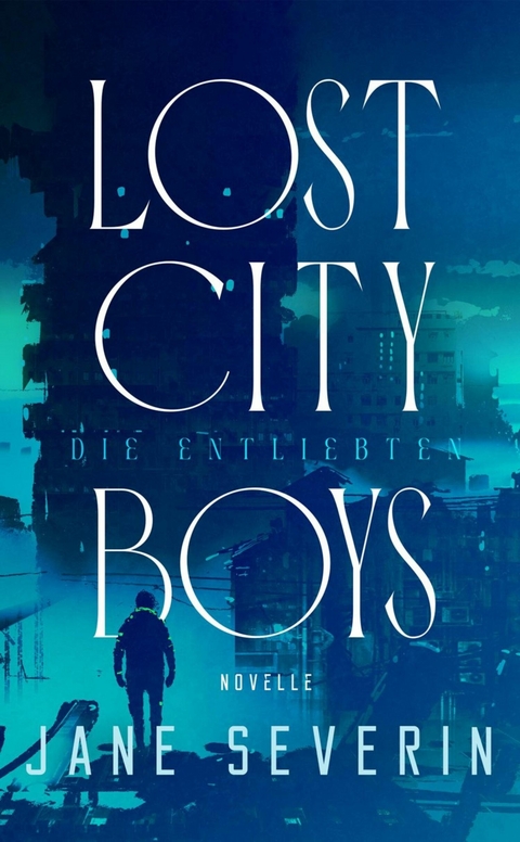 Lost City Boys - Jane Severin