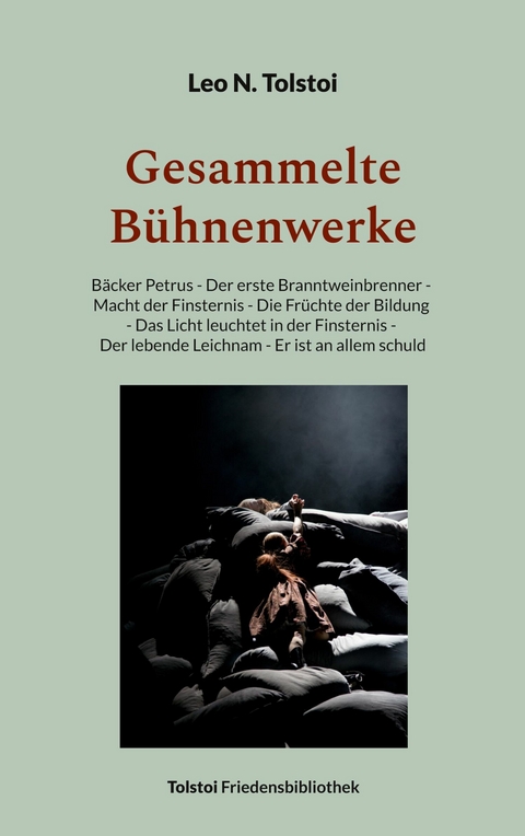 Gesammelte B&uuml;hnenwerke -  Leo N. Tolstoi