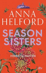Season Sisters &ndash; Herbstschatten - Anna Helford