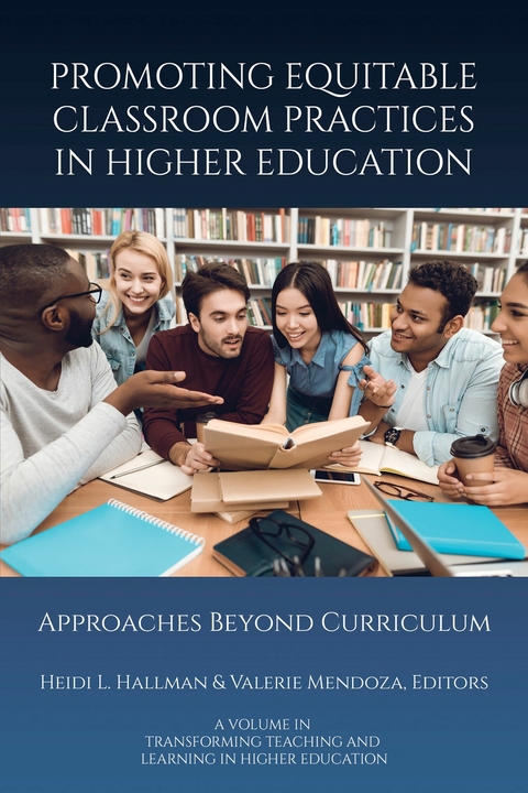 Promoting Equitable Classroom Practices in Higher Education - 