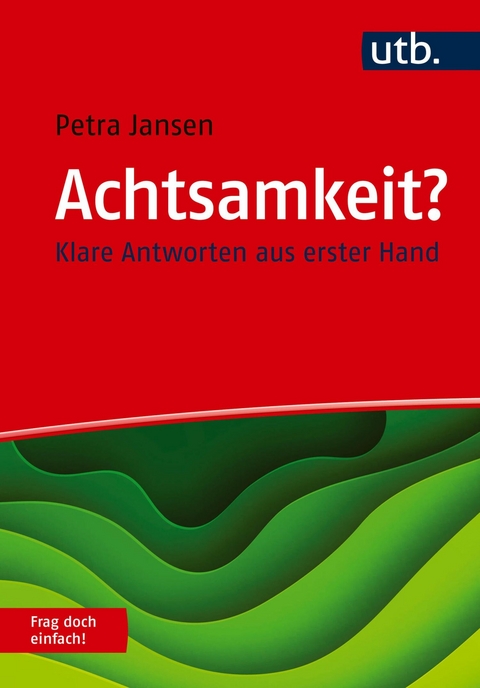 Achtsamkeit? Frag doch einfach! - Petra Jansen