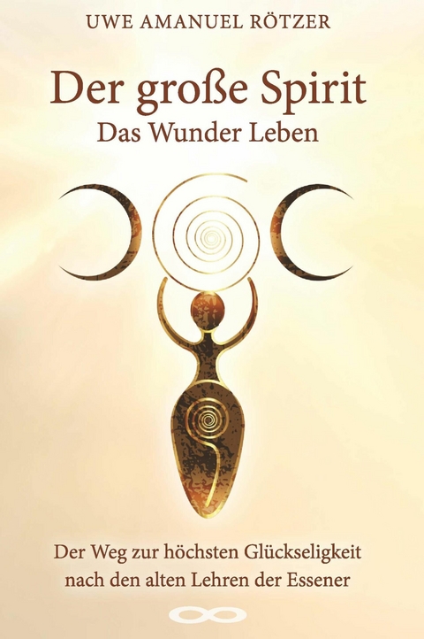 Der gro&szlig;e Spirit -  Uwe Amanuel R&ouml;tzer
