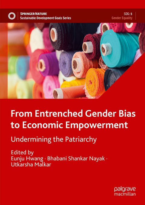 From Entrenched Gender Bias to Economic Empowerment - 