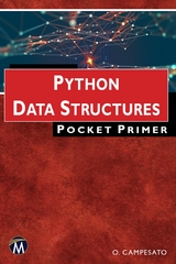 Python Data Structures Pocket Primer -  Oswald Campesato,  Mercury Learning and Information