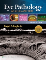 Eye Pathology - Eagle, Ralph C.
