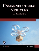 Unmanned Aerial Vehicles -  P. K. Garg,  Mercury Learning and Information
