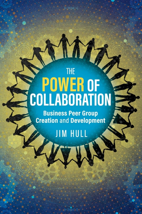 Power of Collaboration -  James Hull,  Jim Hull,  The Southern California Manufacturing Group None