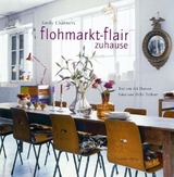 Flohmarkt-Flair zuhause - Emily Chalmers