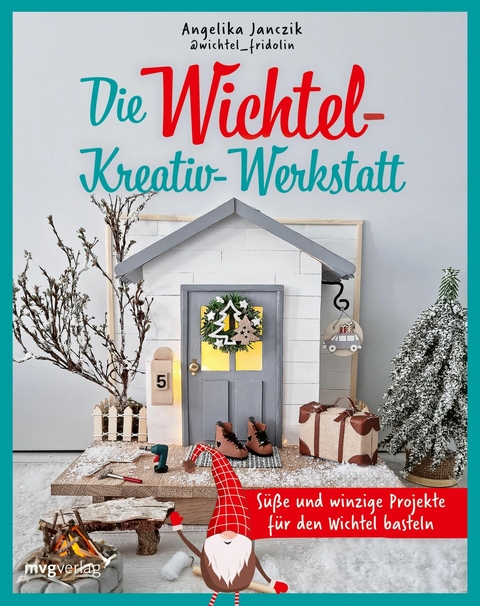 Meine Wichtel-Kreativ-Werkstatt -  Angelika Janczik,  @wichtel_fridolin