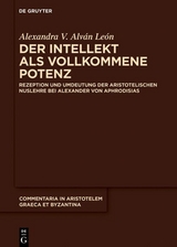 Der Intellekt als vollkommene Potenz - Alexandra V. Alv&aacute;n Le&oacute;n
