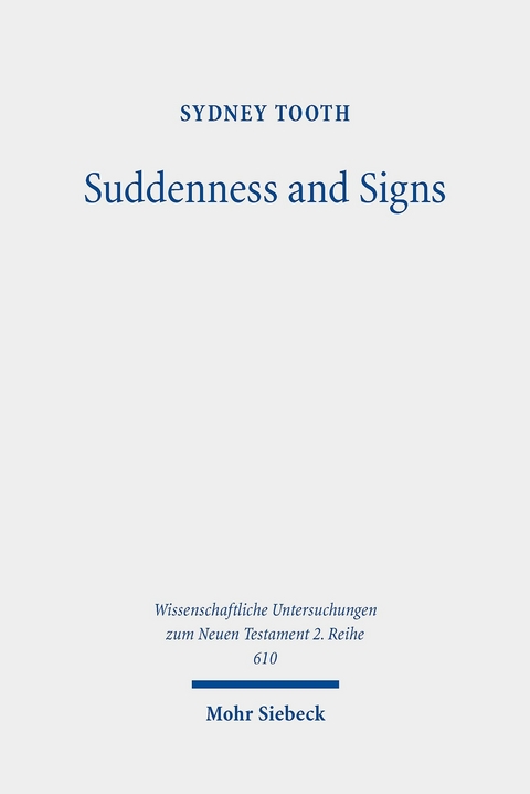 Suddenness and Signs -  Sydney Tooth