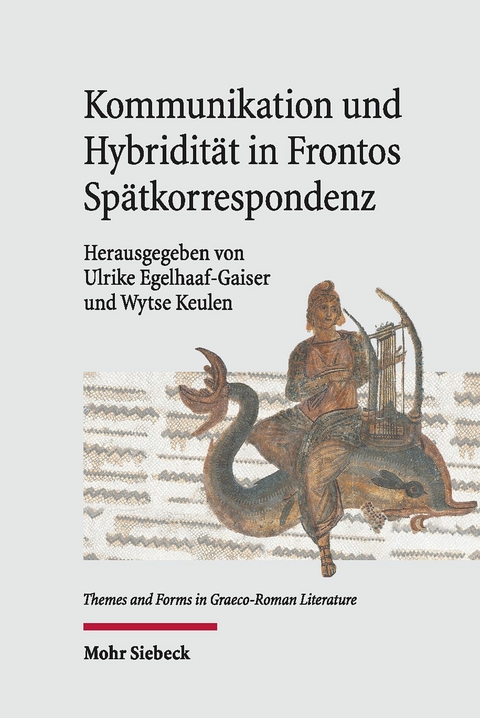 Kommunikation und Hybridit&auml;t in Frontos Sp&auml;tkorrespondenz - 