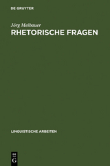Rhetorische Fragen - J&ouml;rg Meibauer