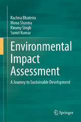 Environmental Impact Assessment -  Rachna Bhateria,  Mona Sharma,  Rimmy Singh,  Sumit Kumar