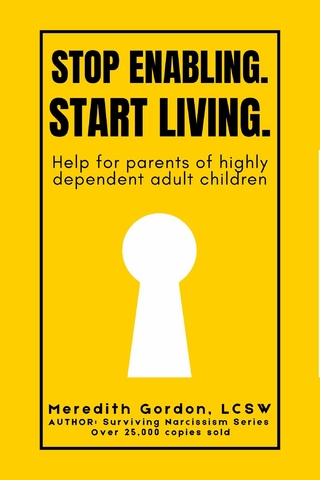 Stop Enabling. Start Living.