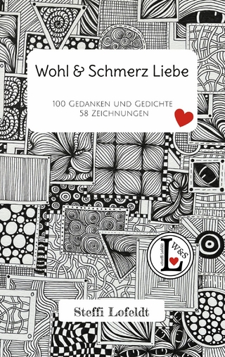Wohl & Schmerz Liebe