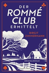 Der Romm&eacute;-Club ermittelt - Birgit Zimmermann
