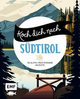 Koch dich nach S&uuml;dtirol - 