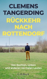R&uuml;ckkehr nach Rottendorf - Clemens Tangerding