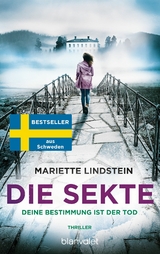 Die Sekte - Deine Bestimmung ist der Tod - Mariette Lindstein