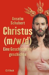 Christus (m/w/d) -  Anselm Schubert