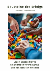 Bausteine des Erfolgs - Gunnar L. Rasmussen