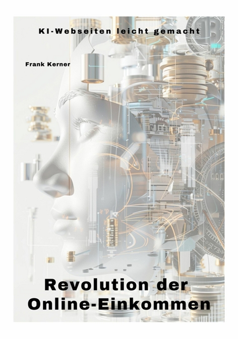 Revolution der  Online-Einkommen - Frank Kramer