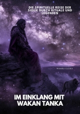 Im Einklang mit Wakan Tanka - Wambli Gleska