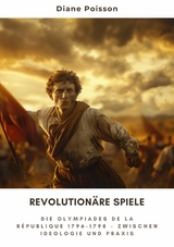 Revolution&auml;re Spiele - Diane Poisson
