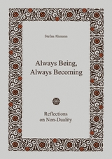Always Being, Always Becoming - Stefan Ahmann