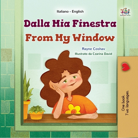 Dalla Mia Finestra From My Window -  Rayne Coshav