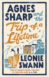 Agnes Sharp and the Trip of a Lifetime - Leonie Swann