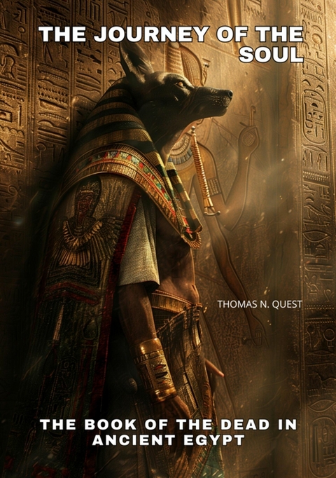 The Journey of the Soul - Thomas N. Quest